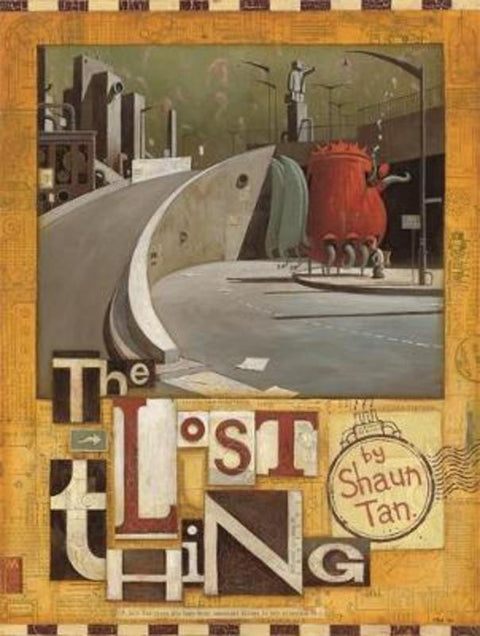 Lost Thing by Shaun Tan - 9780734400741