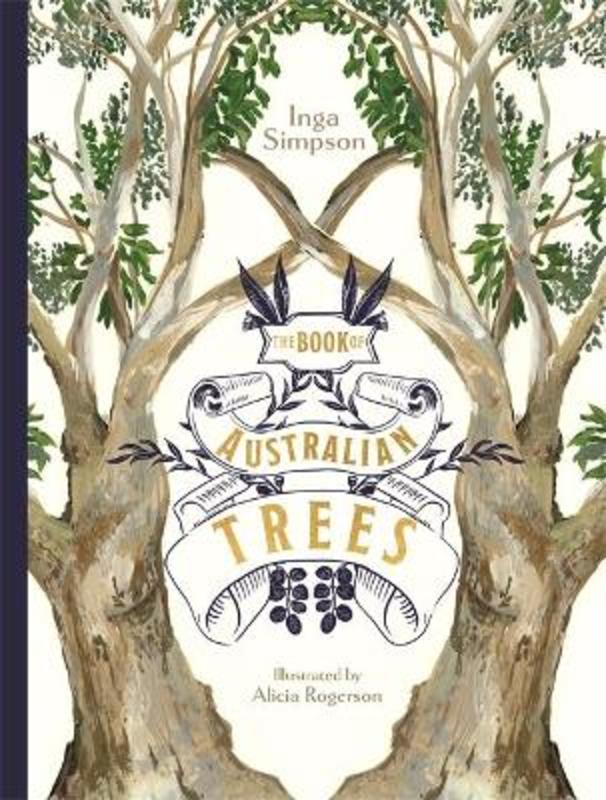 The Book of Australian Trees by Inga Simpson - 9780734418531