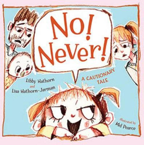No! Never! by Libby Hathorn - 9780734418906