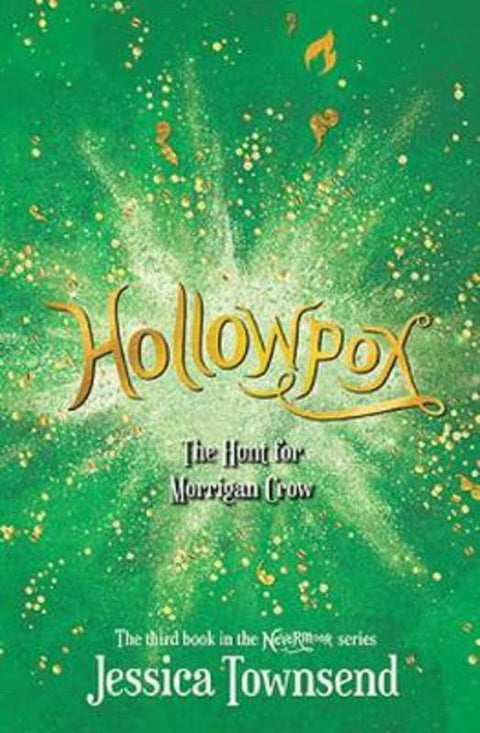 Hollowpox: The Hunt for Morrigan Crow by Jessica Townsend - 9780734419705