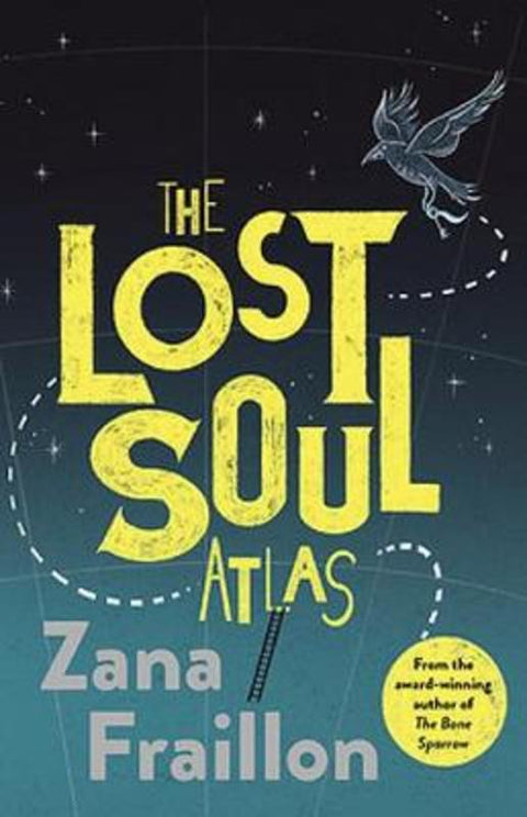 The Lost Soul Atlas by Zana Fraillon - 9780734419934
