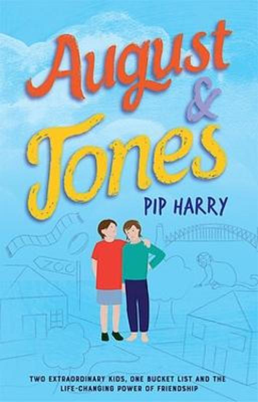 August & Jones by Pip Harry - 9780734420350