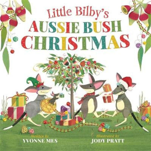 Little Bilby's Aussie Bush Christmas by Yvonne Mes - 9780734420404