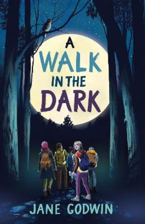 A Walk in the Dark by Jane Godwin - 9780734420770