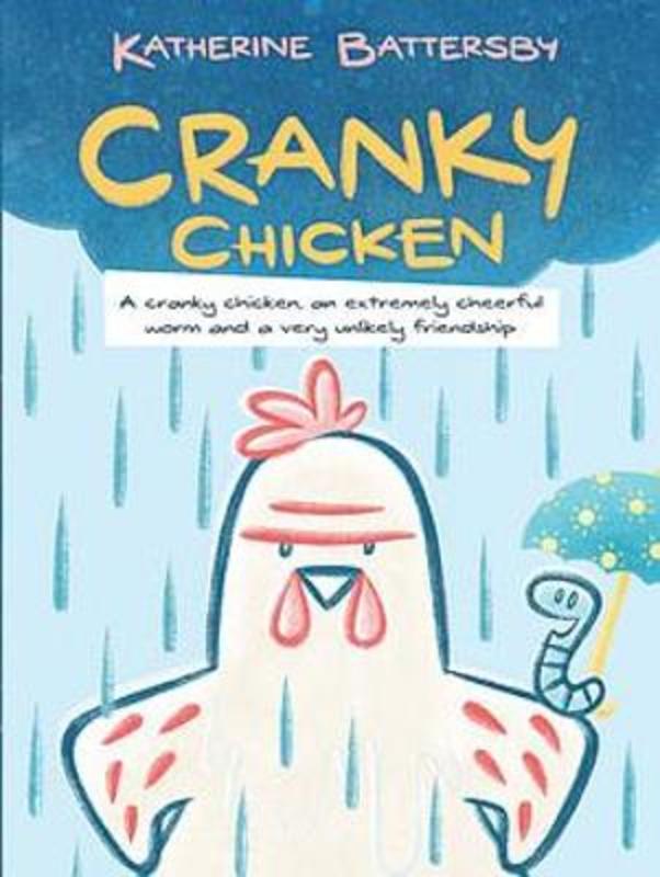 Cranky Chicken by Katherine Battersby - 9780734420954