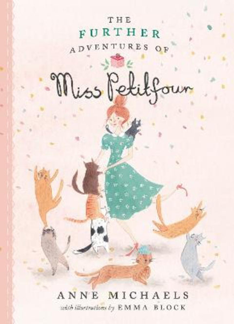 The Further Adventures of Miss Petitfour by Anne Michaels - 9780735268210