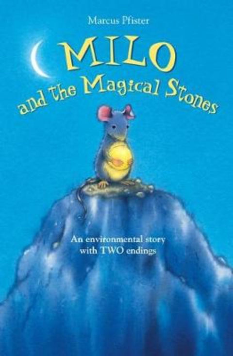 Milo and the Magical Stones by Marcus Pfister - 9780735822535