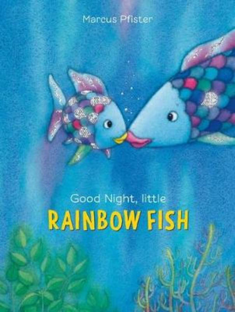 Good Night, Little Rainbow Fish by Marcus Pfister - 9780735840829