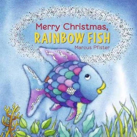 Merry Christmas, Rainbow Fish by Marcus Pfister - 9780735844292