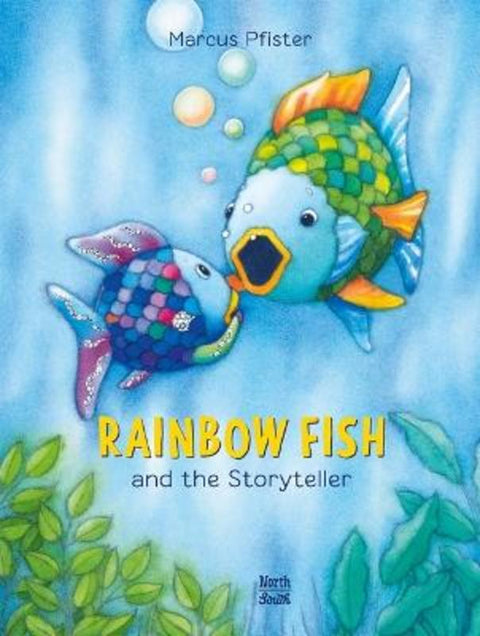 Rainbow Fish and the Storyteller by Marcus Pfister - 9780735845107