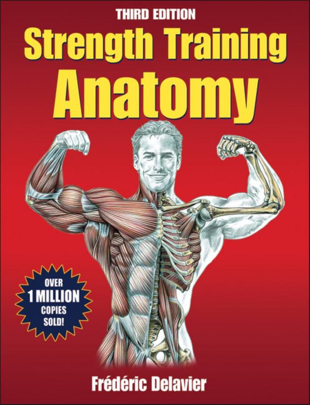 Strength Training Anatomy by Frederic Delavier - 9780736092265