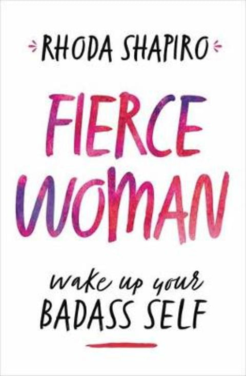 Fierce Woman by Rhoda Shapiro - 9780738760926