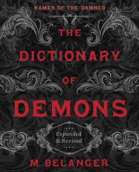 The Dictionary of Demons: Expanded and Revised by M. Belanger - 9780738768588