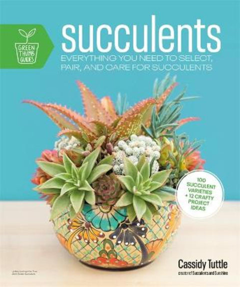 Succulents by Cassidy Tuttle - 9780744051452