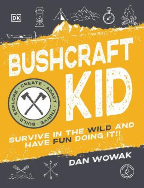 Bushcraft Kid by Dan Wowak - 9780744053838