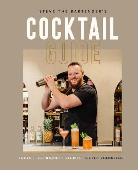 Steve the Bartender's Cocktail Guide by Steven Roennfeldt - 9780744058710