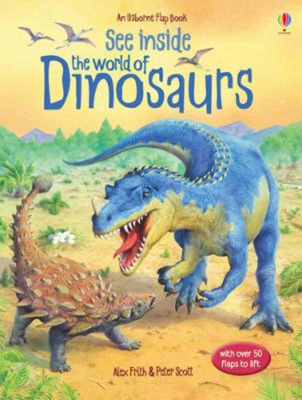 See Inside the World of Dinosaurs by Alex Frith - 9780746071588