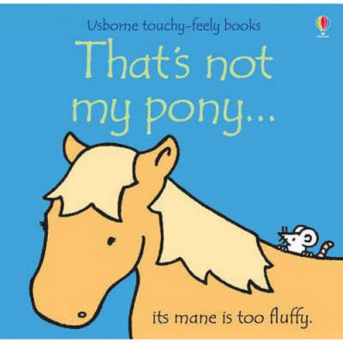 That's not my pony. by Fiona Watt - 9780746080320