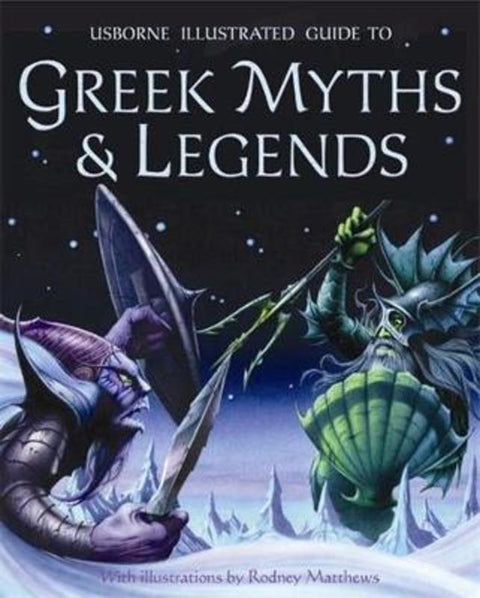Illustrated Guide to Greek Myths and Legends by Dr Anne Millard - 9780746087190