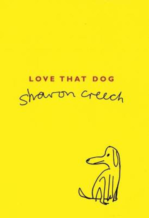 Love That Dog by Sharon Creech - 9780747557494