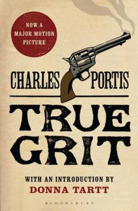 True Grit by Charles Portis - 9780747572633