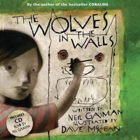 The Wolves in the Walls by Neil Gaiman - 9780747591627