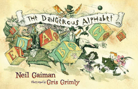 The Dangerous Alphabet by Neil Gaiman - 9780747597155