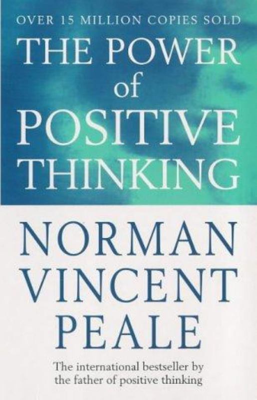 The Power Of Positive Thinking by Norman Vincent Peale - 9780749307158