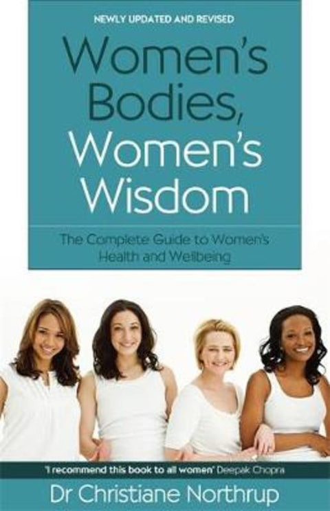 Women's Bodies, Women's Wisdom by Christiane Northrup - 9780749927363