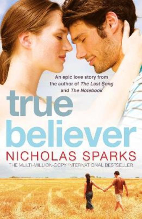True Believer by Nicholas Sparks - 9780751541151