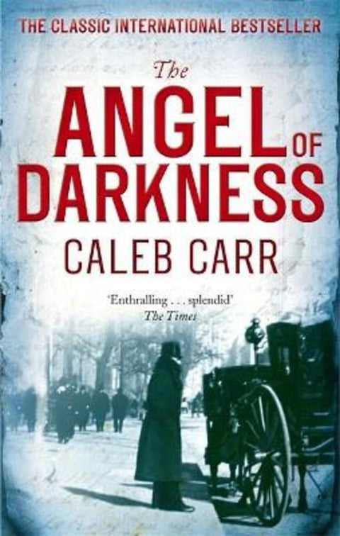 The Angel Of Darkness by Caleb Carr - 9780751547276
