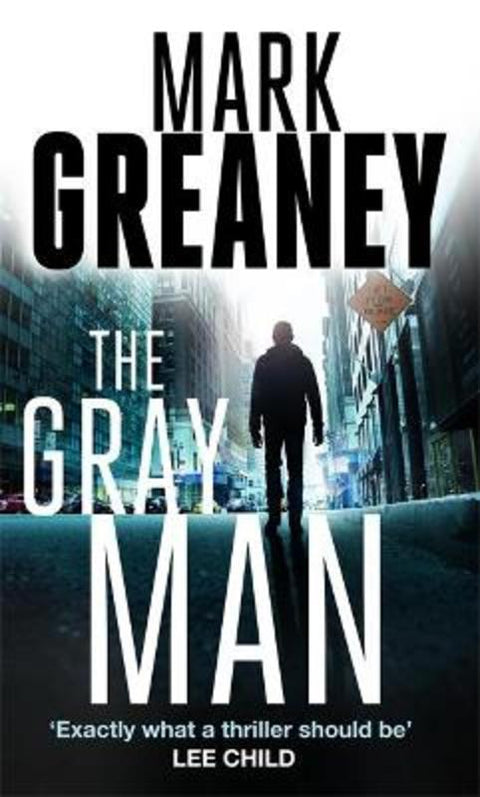 The Gray Man by Mark Greaney - 9780751550252