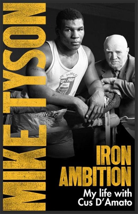 Iron Ambition by Mike Tyson - 9780751559620
