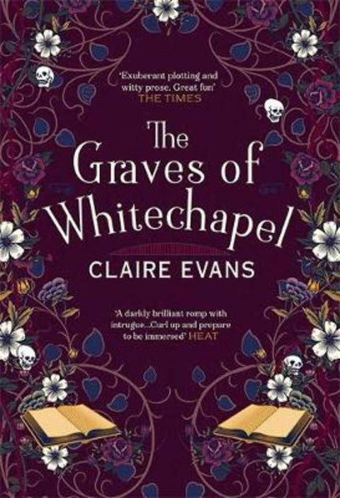 The Graves of Whitechapel by Claire Evans - 9780751575316