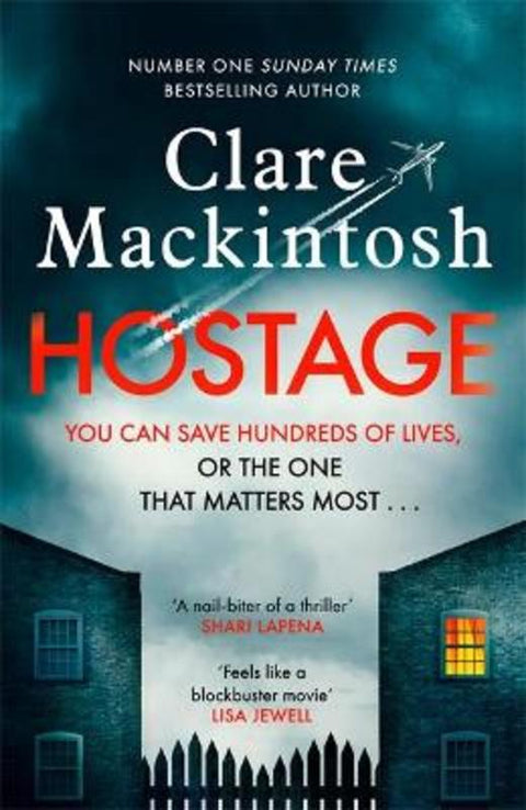 Hostage by Clare Mackintosh - 9780751577075