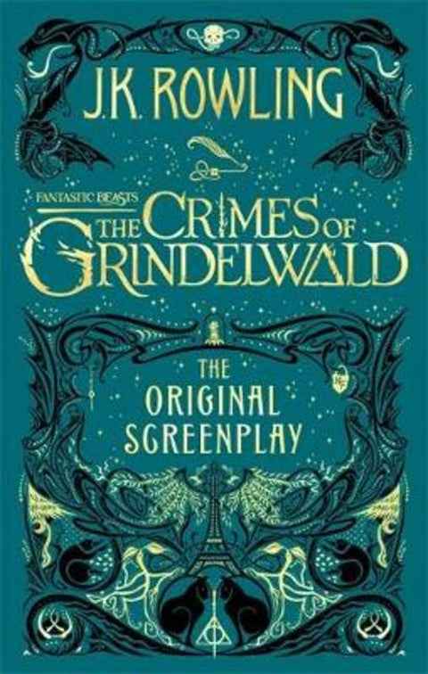 Fantastic Beasts: The Crimes of Grindelwald - The Original Screenplay by J.K. Rowling - 9780751578287