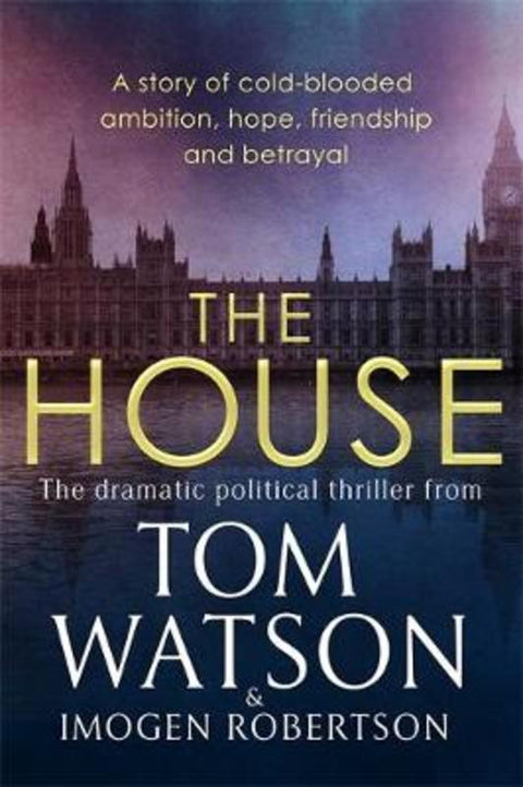 The House by Tom Watson - 9780751578775
