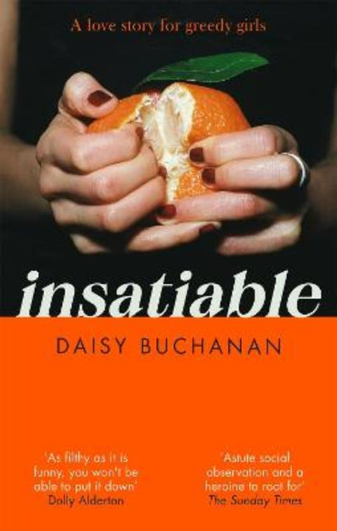 Insatiable by Daisy Buchanan - 9780751580198
