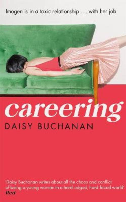 Careering by Daisy Buchanan - 9780751580211