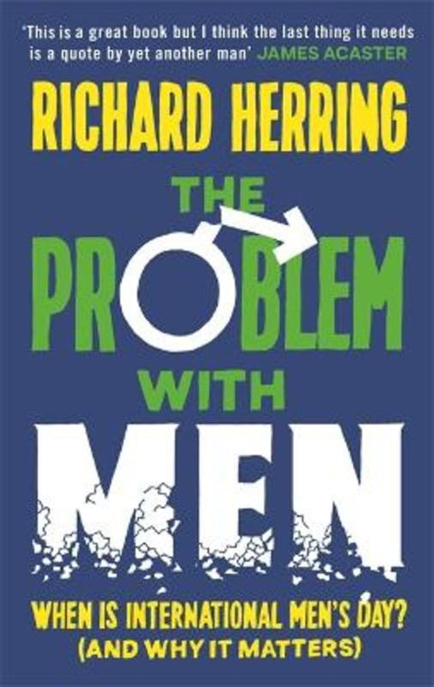 The Problem with Men by Richard Herring - 9780751581454
