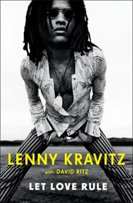 Let Love Rule by Lenny Kravitz - 9780751582116