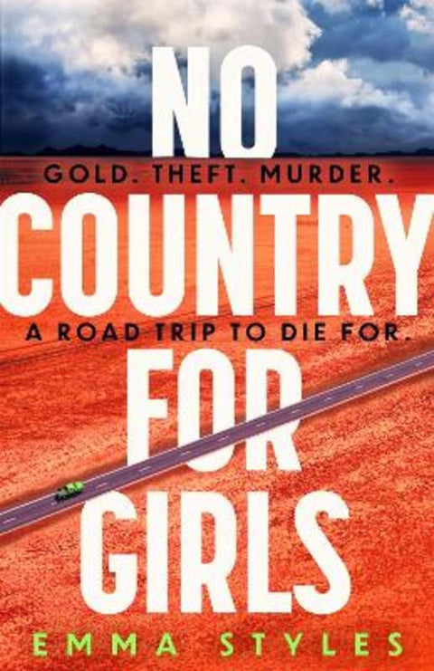 No Country for Girls by Emma Styles - 9780751583847