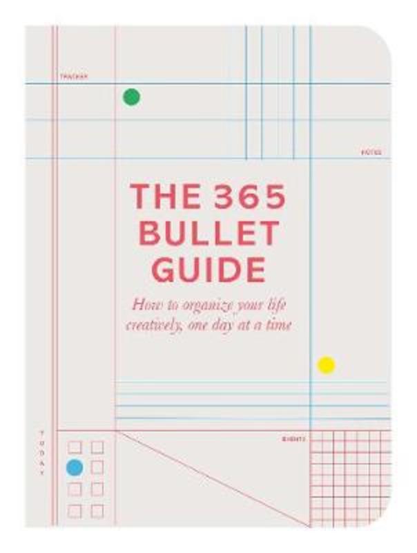 The 365 Bullet Guide by Zennor Compton - 9780752266343