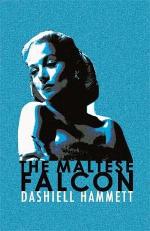 The Maltese Falcon by Dashiell Hammett - 9780752865331