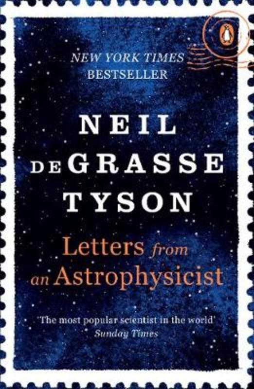 Letters from an Astrophysicist by Neil deGrasse Tyson - 9780753553817