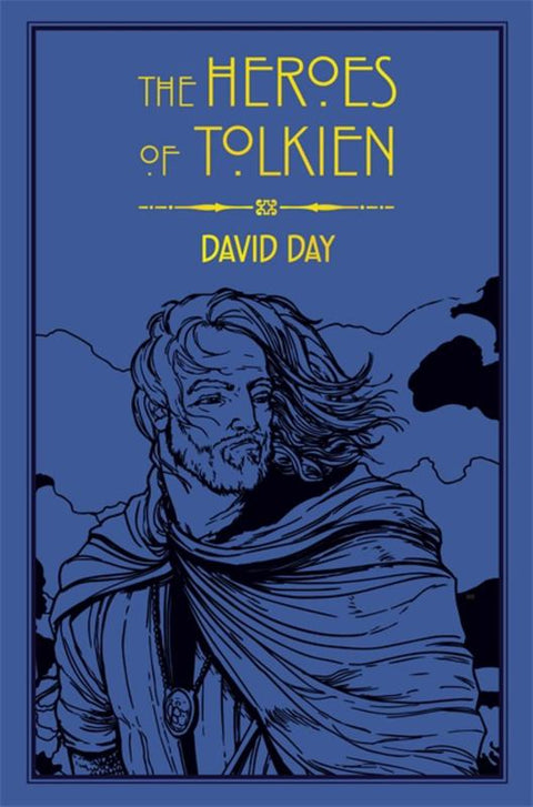 The Heroes of Tolkien by David Day - 9780753732472