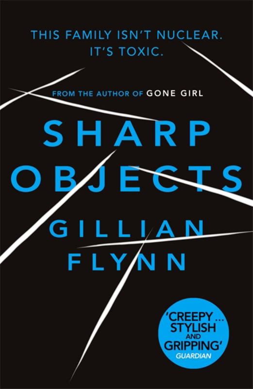 Sharp Objects by Gillian Flynn - 9780753822210