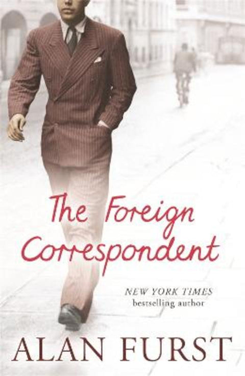 The Foreign Correspondent by Alan Furst - 9780753822302