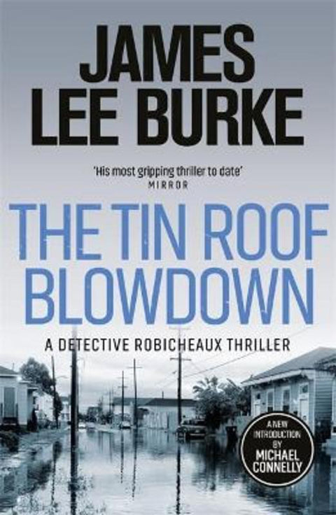 The Tin Roof Blowdown by James Lee Burke (Author) - 9780753823163