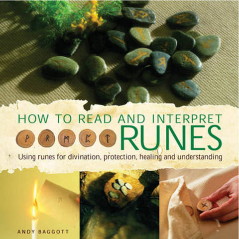 How to Read & Interpret Runes by Andy Baggott - 9780754825791